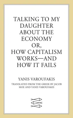 Economia pe intelesul fiicei mele