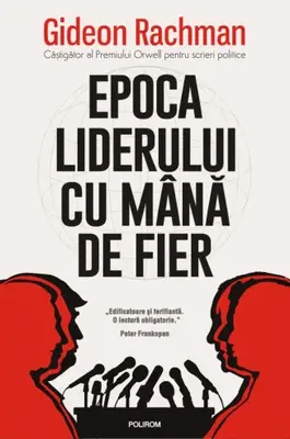 Epoca liderului cu mana de fier