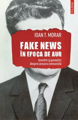 Fake news in epoca de aur
