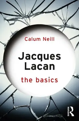 Jacques Lacan the basics