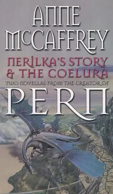 Nerilka's Story & The Coelura